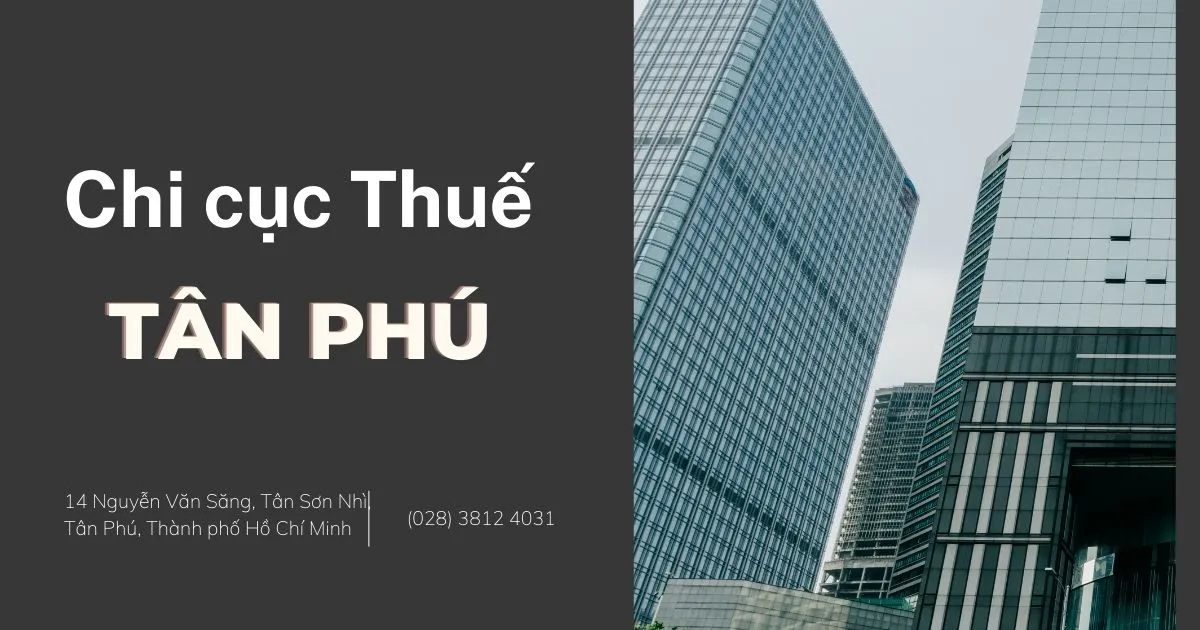 Danh bạ điện thoại Chi cục Thuế Quận Tân Phú - TP. HCM