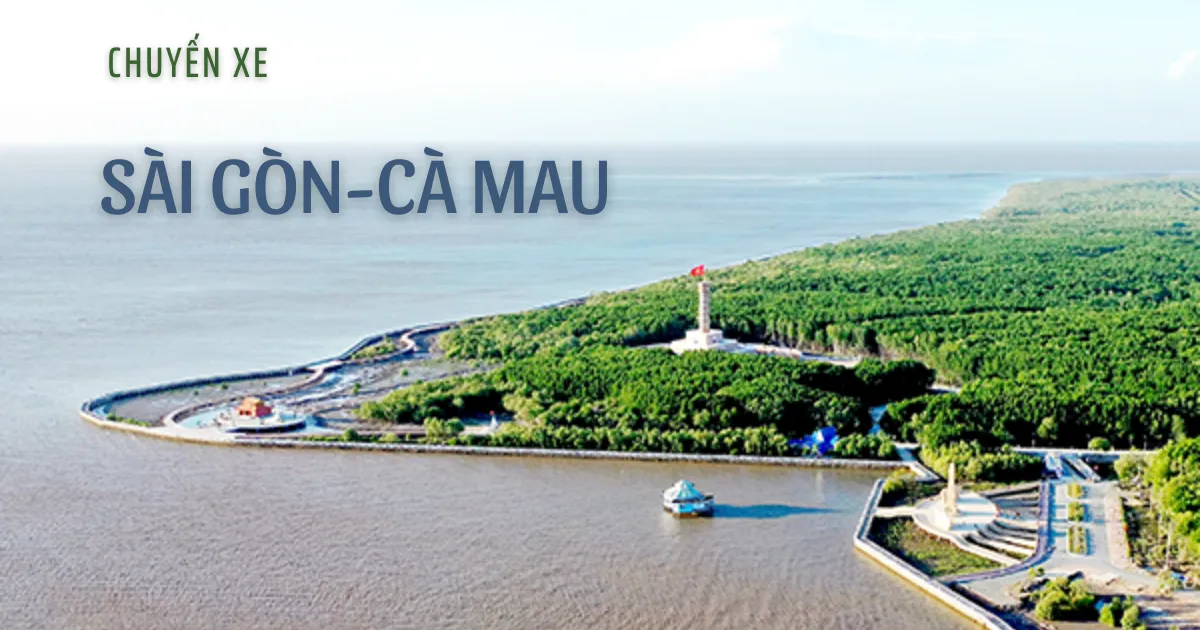 Giá vé, địa chỉ, SĐT nhà xe Sài Gòn đi Cà Mau năm 2026