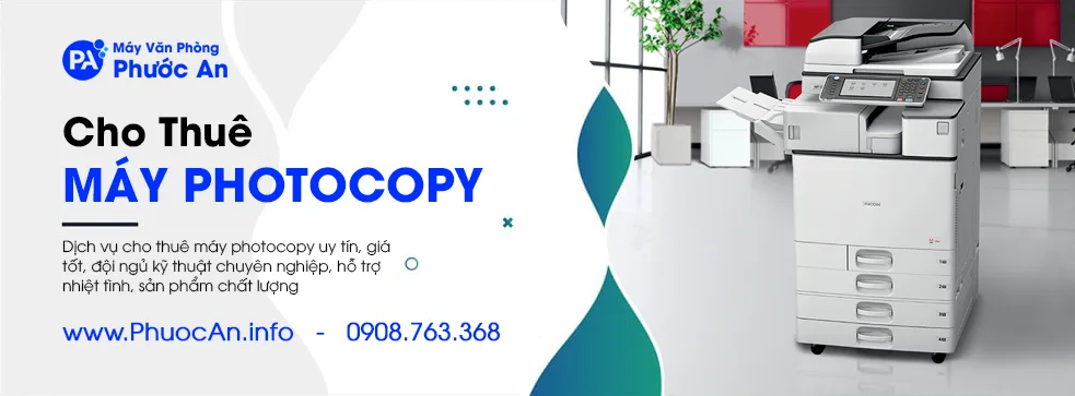 Công ty Máy văn phòng Phước An - Công ty chuyên cho thuê máy photocopy tại Hồ Chí Minh