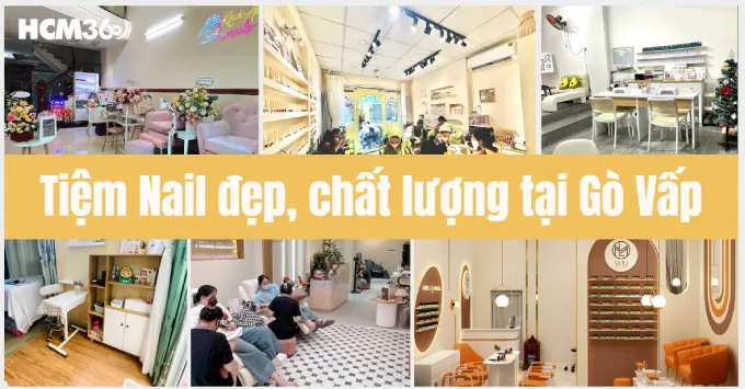 TOP 10 tiệm nail đẹp, chất lượng tại Gò Vấp năm 2026