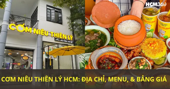 Cơm niêu Thiên Lý HCM: Địa chỉ, Menu, Bảng giá năm 2026