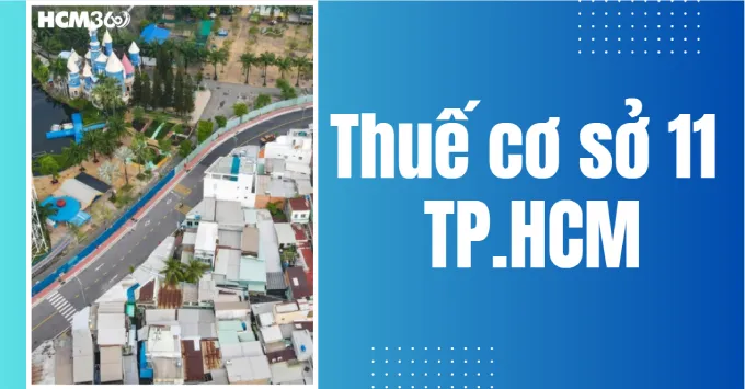 Địa chỉ, Số điện thoại Thuế cơ sở 11 TP.HCM năm 2026