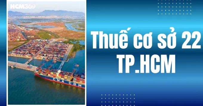 Địa chỉ, Số điện thoại Thuế cơ sở 22 TP.HCM năm 2026