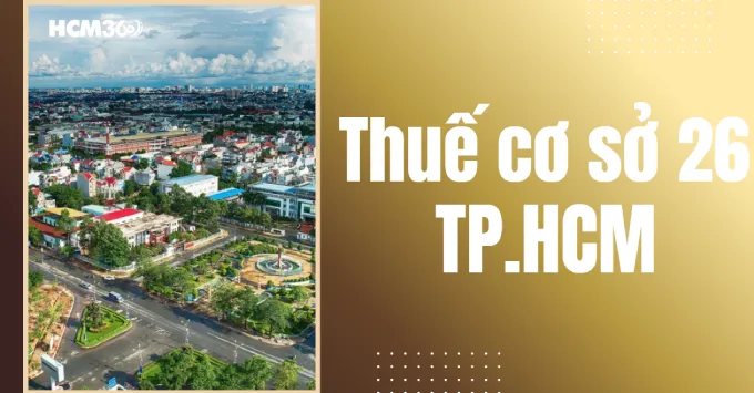 Địa chỉ, Số điện thoại Thuế cơ sở 26 TP.HCM năm 2026