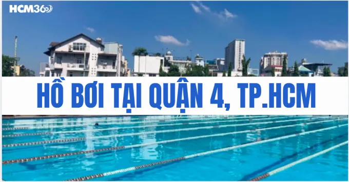 Tổng hợp danh sách các hồ bơi tại quận 4 cập nhật năm 2026