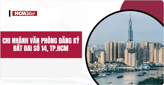 Chi nhánh văn phòng đăng ký đất đai số 14, TP. HCM