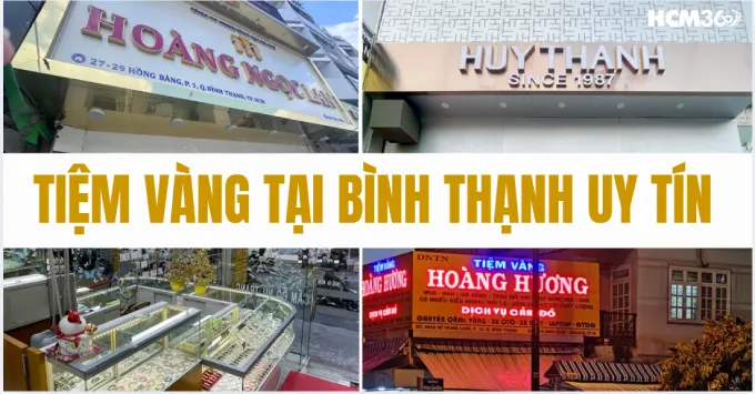 Tổng hợp 5+ Tiệm vàng Bình Thạnh được tin chọn năm 2026