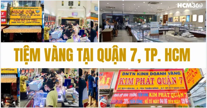 Tổng hợp 5+ tiệm vàng tại quận 7 được ưa chuộng năm 2026