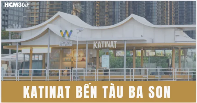 Check-in view triệu đô cực xịn tại Katinat Bến Tàu Ba Son