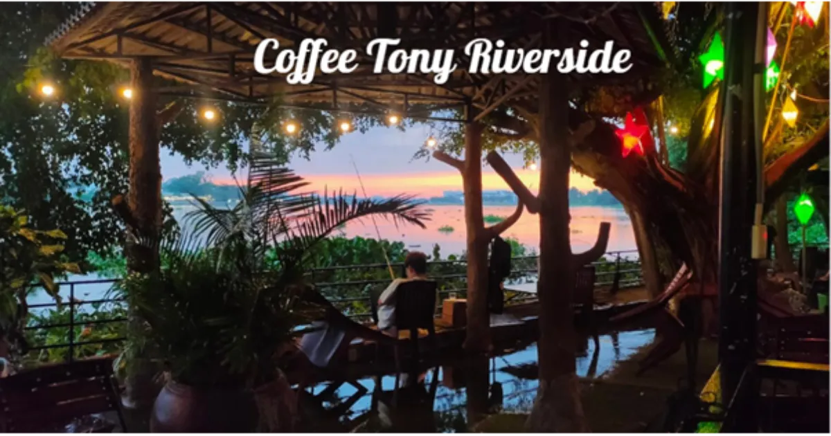 Coffee Tony - Cafe bờ sông Thủ Đức