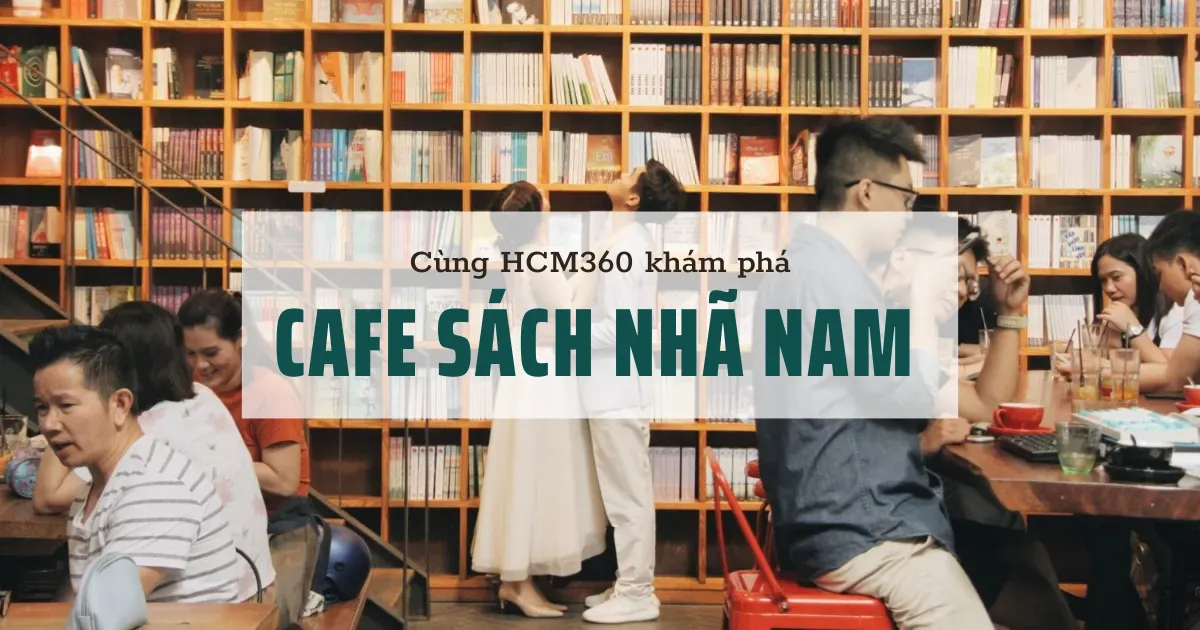 Cafe sách Nhã Nam - nơi tuyệt vời để đọc sách và thư giãn 